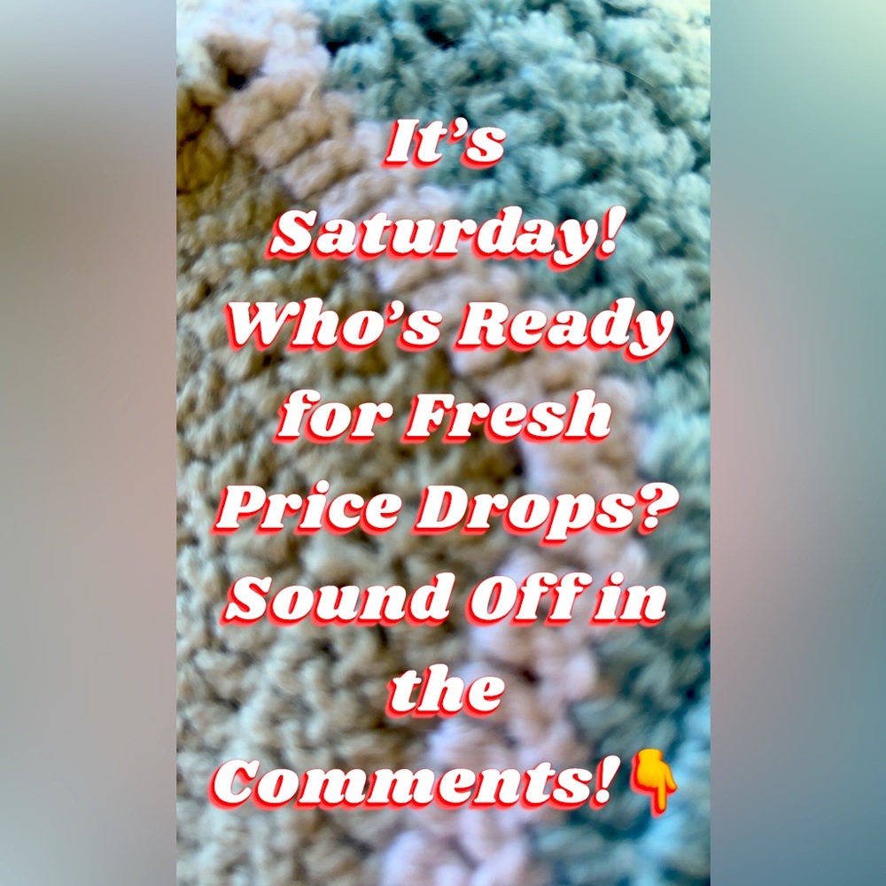 Price Drop Saturday!